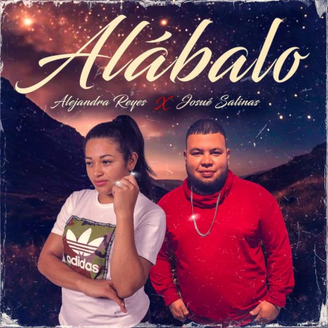 Alabalo ft. Josue Salinas | Boomplay Music