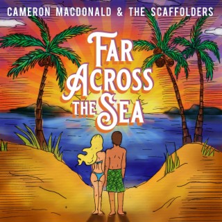 Cameron MacDonald & the Scaffolders