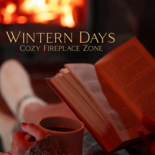 Wintern Days – Cozy Fireplace Zone