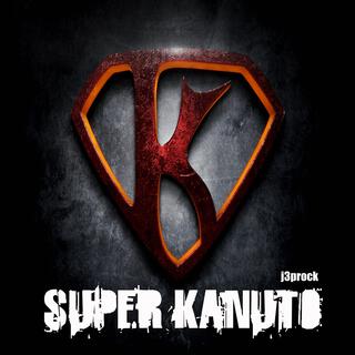 Super Kanuto lyrics | Boomplay Music