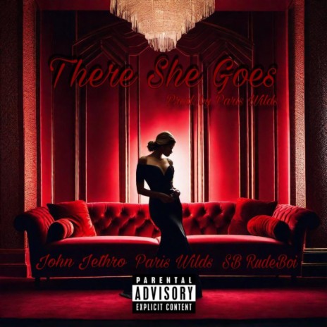 There She Goes ft. Paris Wilds & SB RudeBoi