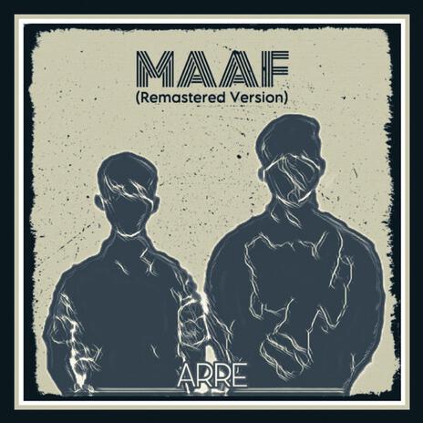 Maaf (Remastered Version) | Boomplay Music