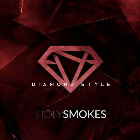 Holy Smokes | Boomplay Music