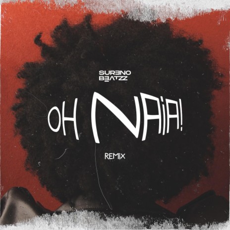 Oh Naia (Remix) | Boomplay Music