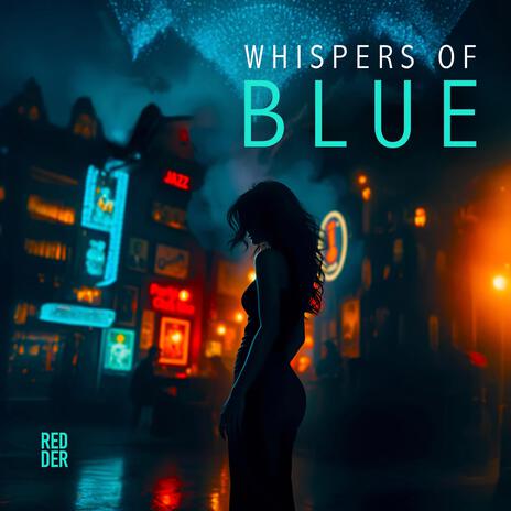 Whispers Of Blue