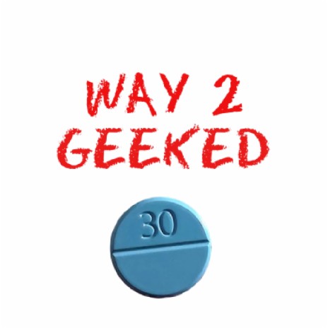 Way 2 Geeked ! | Boomplay Music
