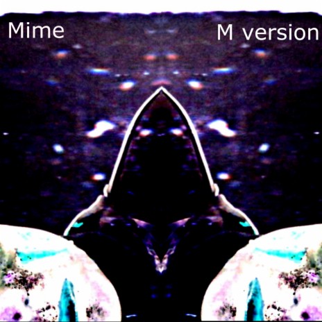 Mime (M Version)