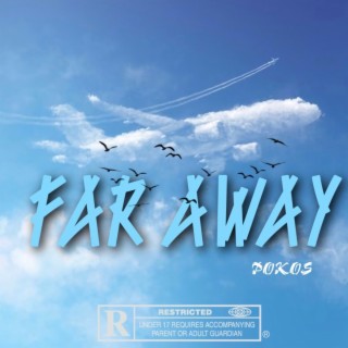 Far Away lyrics | Boomplay Music