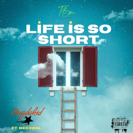 Life Is So Short ft. Beezo4l | Boomplay Music