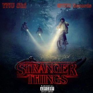 Stranger Things lyrics | Boomplay Music