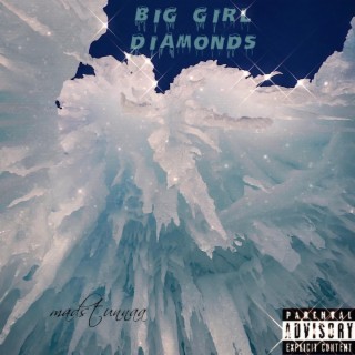 Big Girl Diamonds