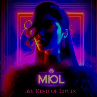 My Kind of Lovin' lyrics | Boomplay Music