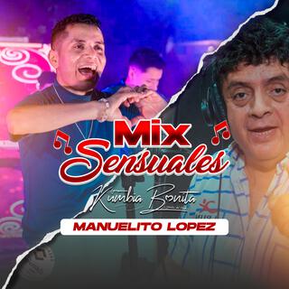 Mix Sensuales (Ft Manuelito López)