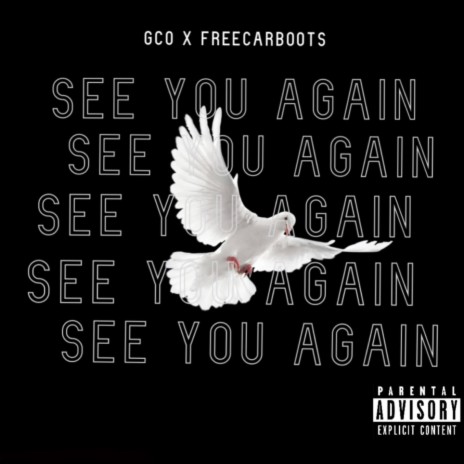 See You Again ft. FreeCarBoots | Boomplay Music