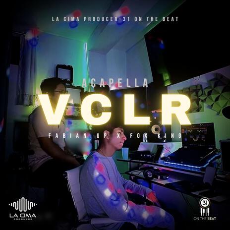 VCLR (Acapella Studio) ft. Fox King | Boomplay Music