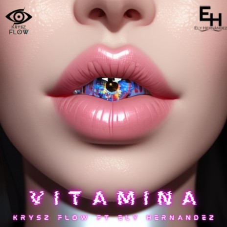 Vitamina ft. Ely Hernandez | Boomplay Music