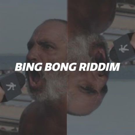BING BONG RIDDIM | Boomplay Music