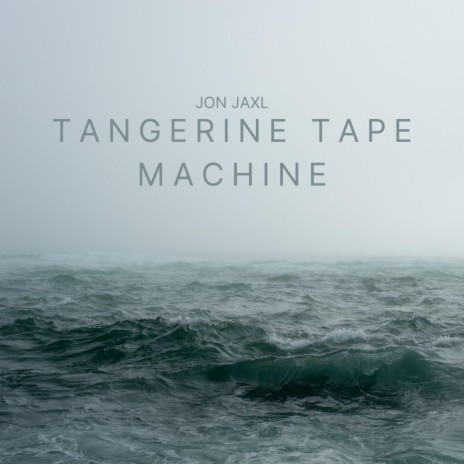 Tangerine Tape Machine | Boomplay Music