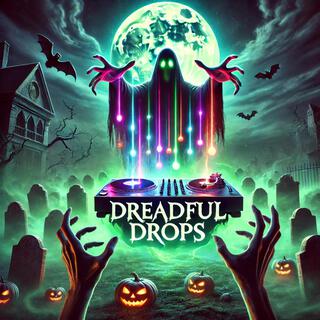 Dreadful Drops - Halloween