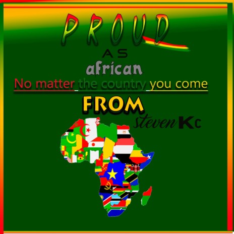 PROUD AS AFRICAN