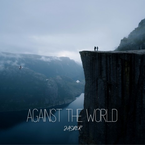 Against The World | Boomplay Music