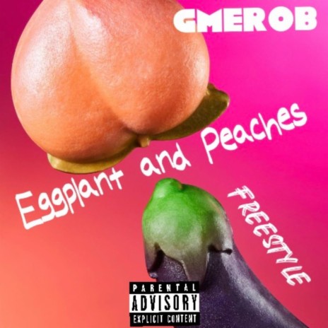 Eggplant and Peaches Freestyle