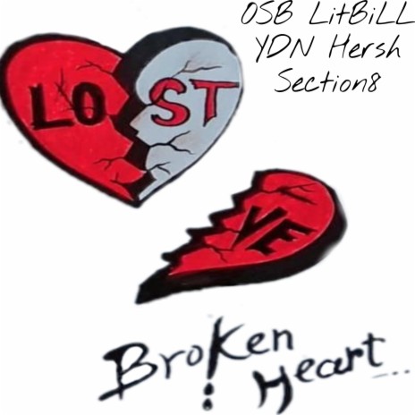 Lost Love ft. YDN Hersh & Section 8 | Boomplay Music