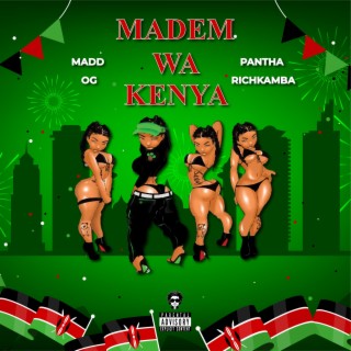 Madem Wa Kenya (feat. Pantha Richkamba)