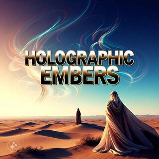 Holographic Embers