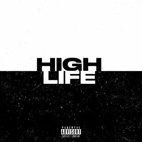 High Life | Boomplay Music