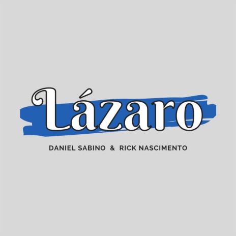 Lázaro ft. Rick Nascimento | Boomplay Music