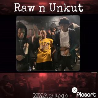 LOD x MMA -Raw n Unkut