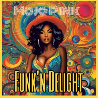 Funk'n Delight
