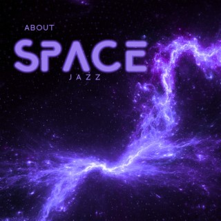 About Space Jazz