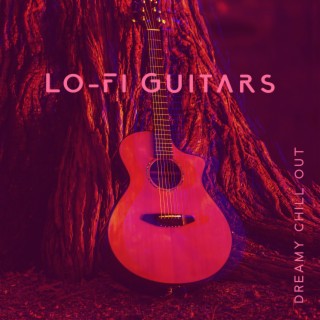 Lo-Fi Guitars :: Dreamy Chill Out
