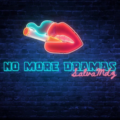 No More Dramas | Boomplay Music