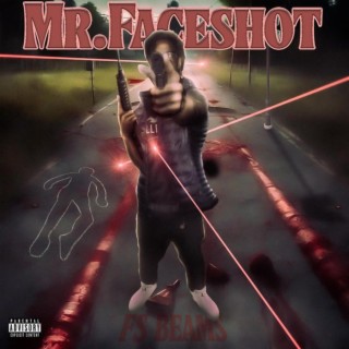 Mr.Faceshot