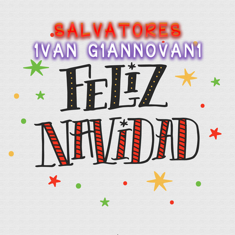 Feliz Navidal 2025 ft. Ivan Giannovani | Boomplay Music