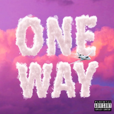 One Way! | Boomplay Music