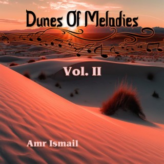 Dunes Of Melodies, Vol. 2