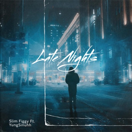 Late Nights ft. Yungsinuhh | Boomplay Music