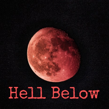 (Beat) Hell Below | Boomplay Music