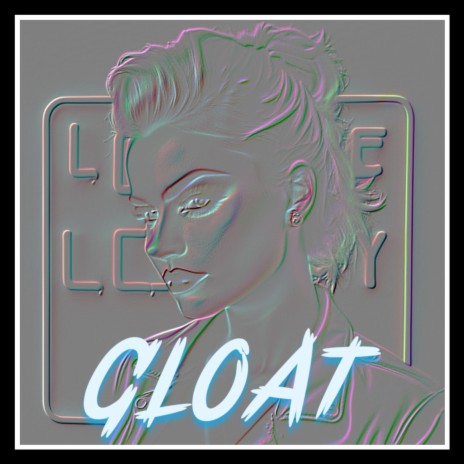 GLOAT | Boomplay Music