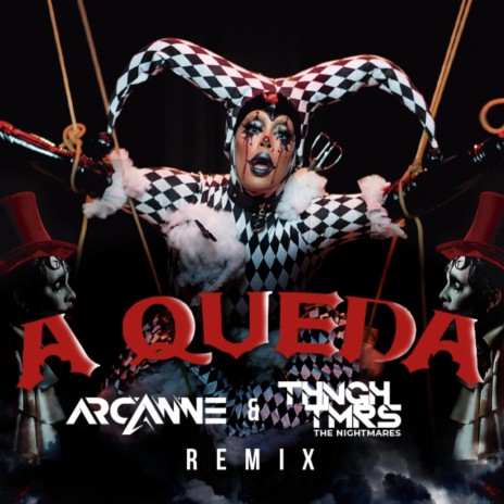 A Queda (Remix) ft. The Nightmares
