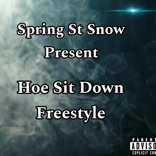 Hoe Sit Down Freestyle