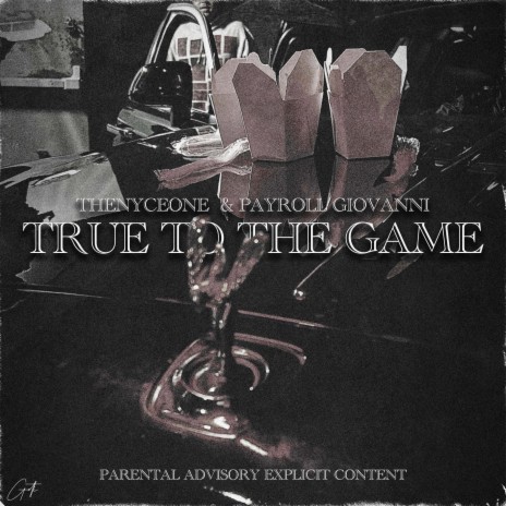 True To The Game ft. Payroll Giovanni