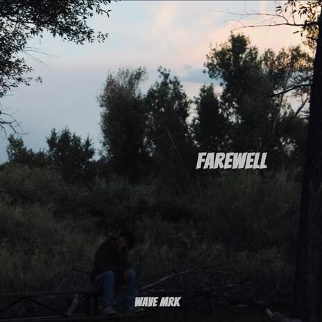 Farewell | Boomplay Music