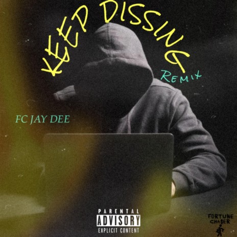 Keep Dissing (Remix)