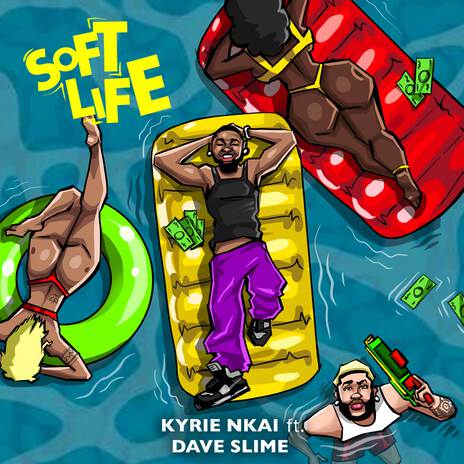 Soft Life ft. Dave Slime | Boomplay Music