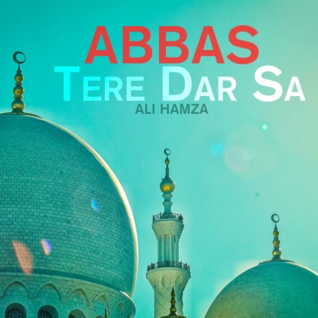 Abbas Tere Dar Sa | Boomplay Music